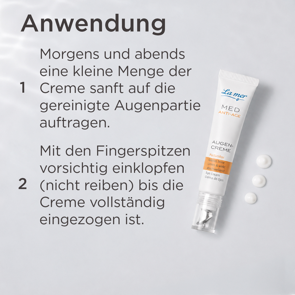 Anwendung der La mer MED Anti-Age Augencreme morgens und abends auf der gereinigten Augenpartie
